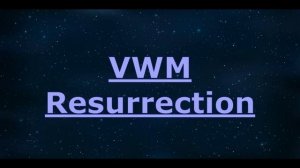 VWM - Resurrection