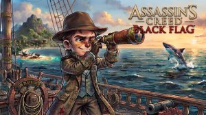 Black Flag \ Грабь, рыбаль, ассасинь \ Финиш #7