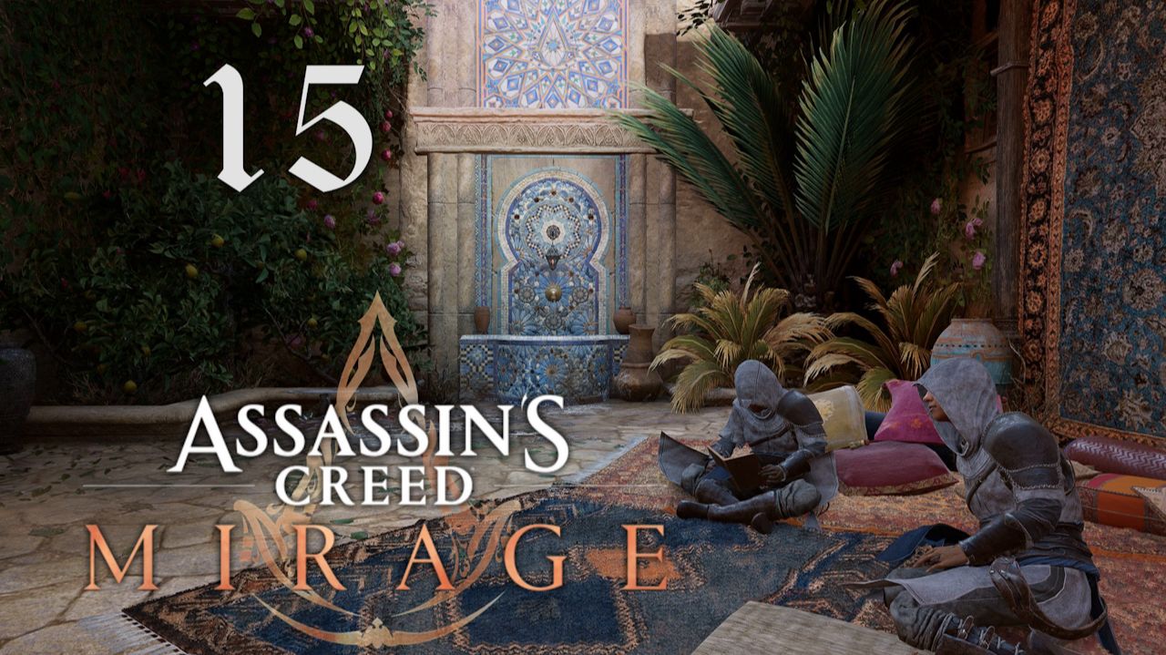 Аssassin's Creed Mirage[Мираж]➤Прохождение на 100%, на мастере(РС)#15: По контрактам-III!