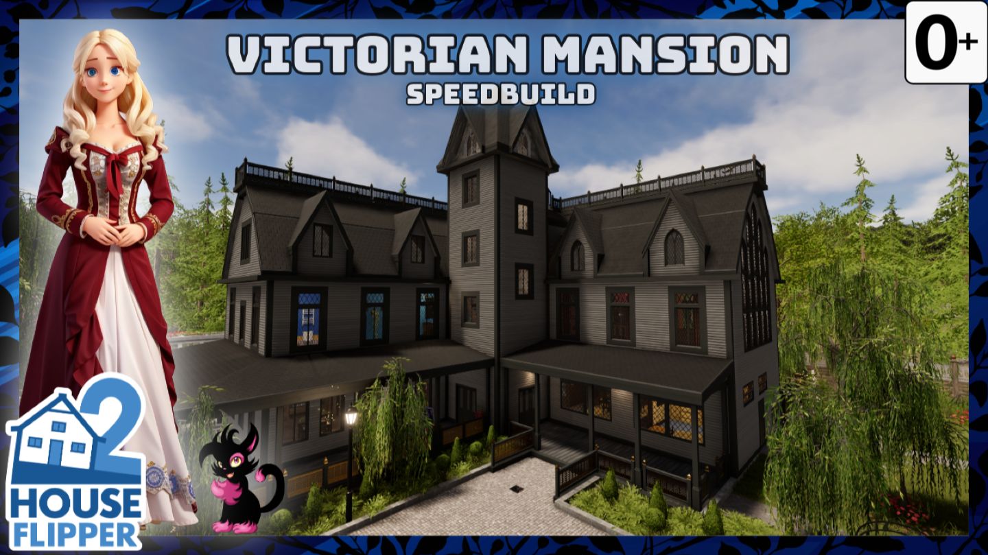 Хаус Флиппер 2 - House Flipper 2 - Victorian Mansion - Speedbuild