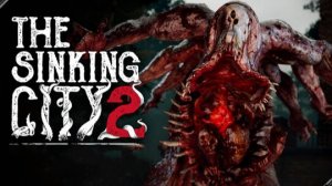 The Sinking City 2: The Holloway Manor — Проклятый особняк Холлоуэй — Полное прохождение (Full DLC)