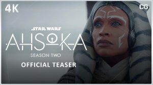 Star Wars: Ahsoka Season 2 - Teaser Trailer (2027) 4K