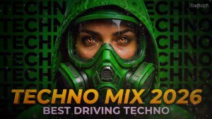 Driving Techno Mix 2026