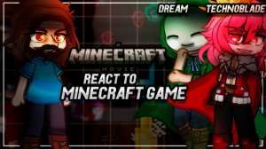 Фильм Майнкрафт реагирует на Стива, Дрима и Техноблейда / Minecraft / Гача реакция