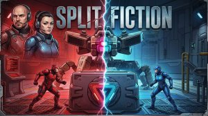 Split Fiction. Часть 10