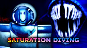 РОБЛОКС - Saturation Diving - [Прохождение by @TheKacperosEN]