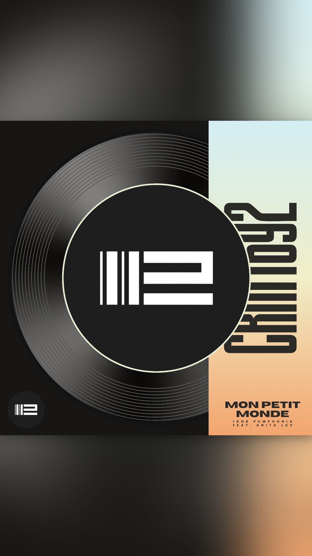 Igor Pumphonia & Anita Lav - Mon Petit Monde (Альбом «Olive») — релиз 07.09.2026 (Chillout, Lounge)