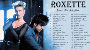 ROXETTE GRANDES EXITOS __ Roxette Greatest Hits Full Album