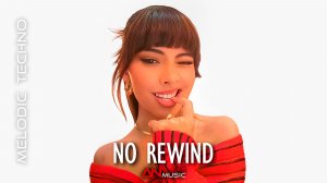 AN – No Rewind | Melodic Techno [Original Track]