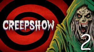 Прохождение Creepshow #2 Финал