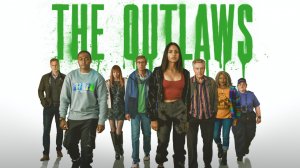Нарушители - 2 сезон, 1 серия (сериал, 2022) / The Outlaws