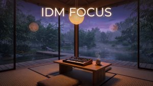 IDM Mix — фокус и концентрация для deep work