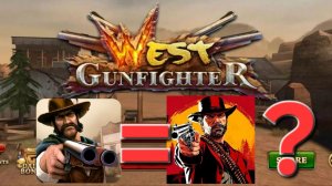 West Gunfighter - Мобильная Red Dead Redemption?