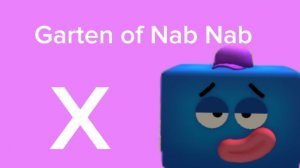 Garden of Nab Nab X teaser trailer