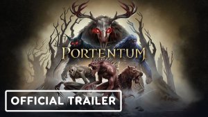 Portentum - Official Announcement Trailer