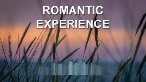 Romantic Experience (Romantic Space)