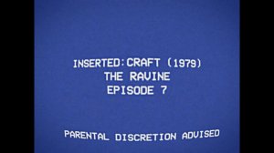 CRAFT (1979): The Ravine | Episode 7