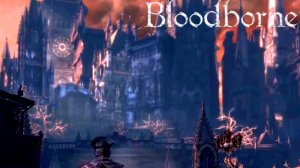 Похождения По Ярнаму | Bloodborne #2