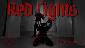 Stray Kids - Red Lights 강박 (방찬, 현진) dance cover by HIMERA