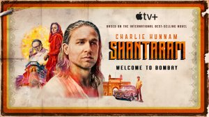 Шантарам - 6 серия (сериал, 2022) / Shantaram