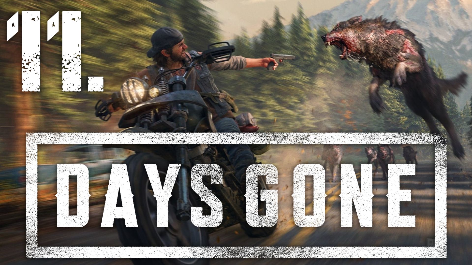 Days Gone┃Прохождение┃СТРИМ #11┃Призвали в армию
