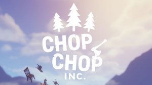 chop chop inc. Стрим 1.3