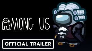 Among Us - Official Judge Role Launch Trailer