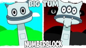 Мой СПРУНКИ OC: BIG TUM (из Numberblocks)