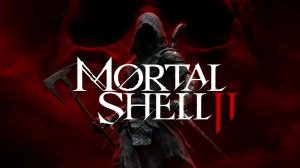 Я НАШЕЛ ЕЕ ••• Mortal Shell 2 (1) Лучшая за весь 2026 ••• Обзор прохождение