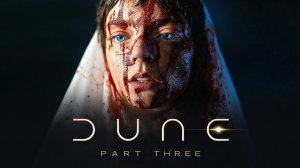 Дюна: Часть третья Русский тизер-трейлер Субтитры 2026