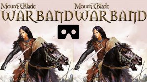 Mount & Blade 3D VR video 3D SBS VR Box
