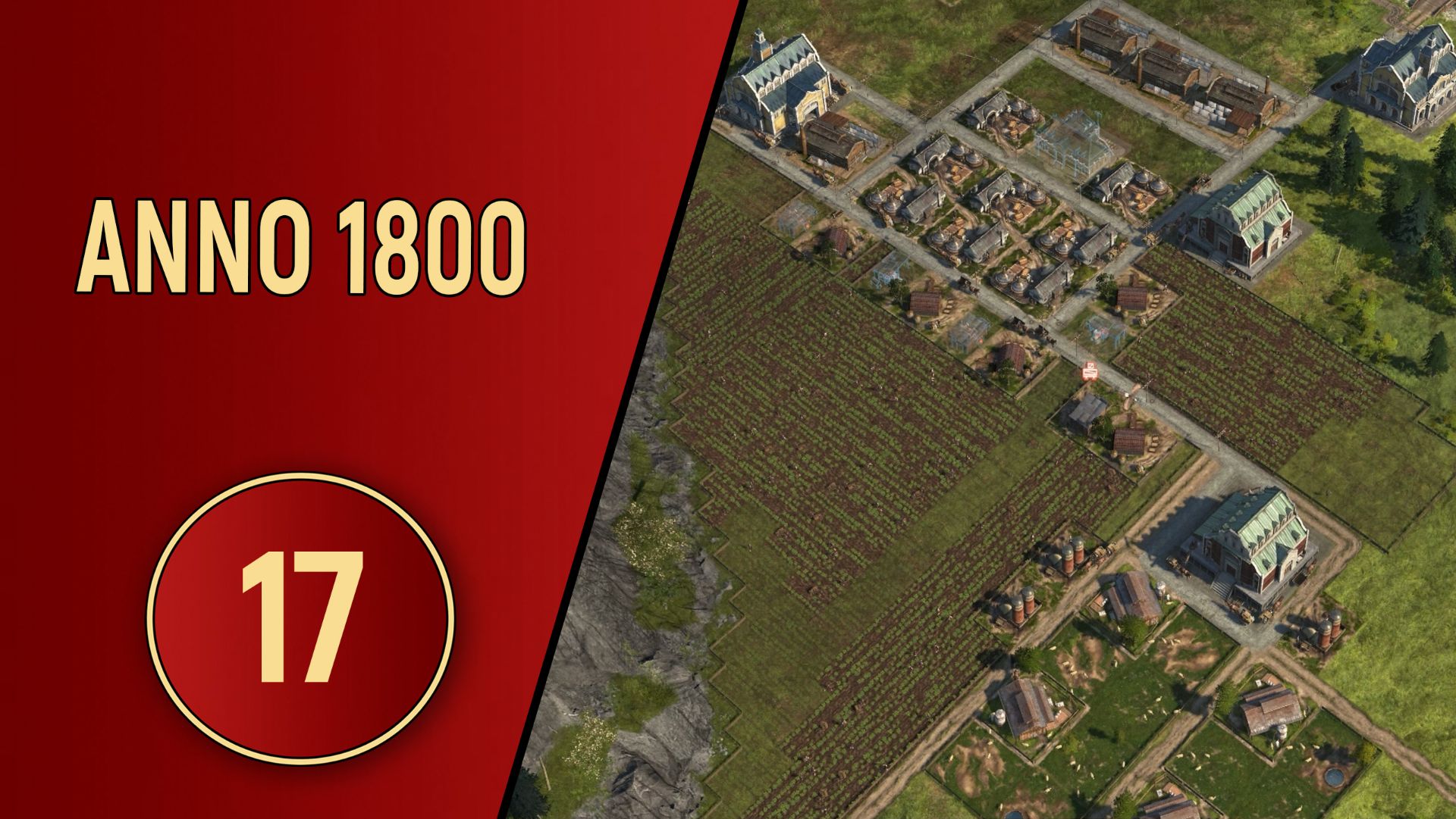 ПРОХОЖДЕНИЕ ANNO 1800 - ЧАСТЬ 17