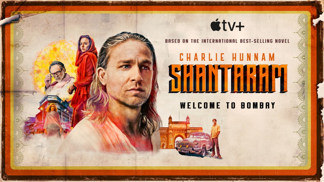 Шантарам (сериал, 2022) / Shantaram