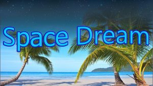 VWM - Space Dream