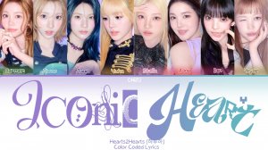 HEARTS2HEARTS 'ICONIC HEARTS' кириллизация ：перевод на русский
