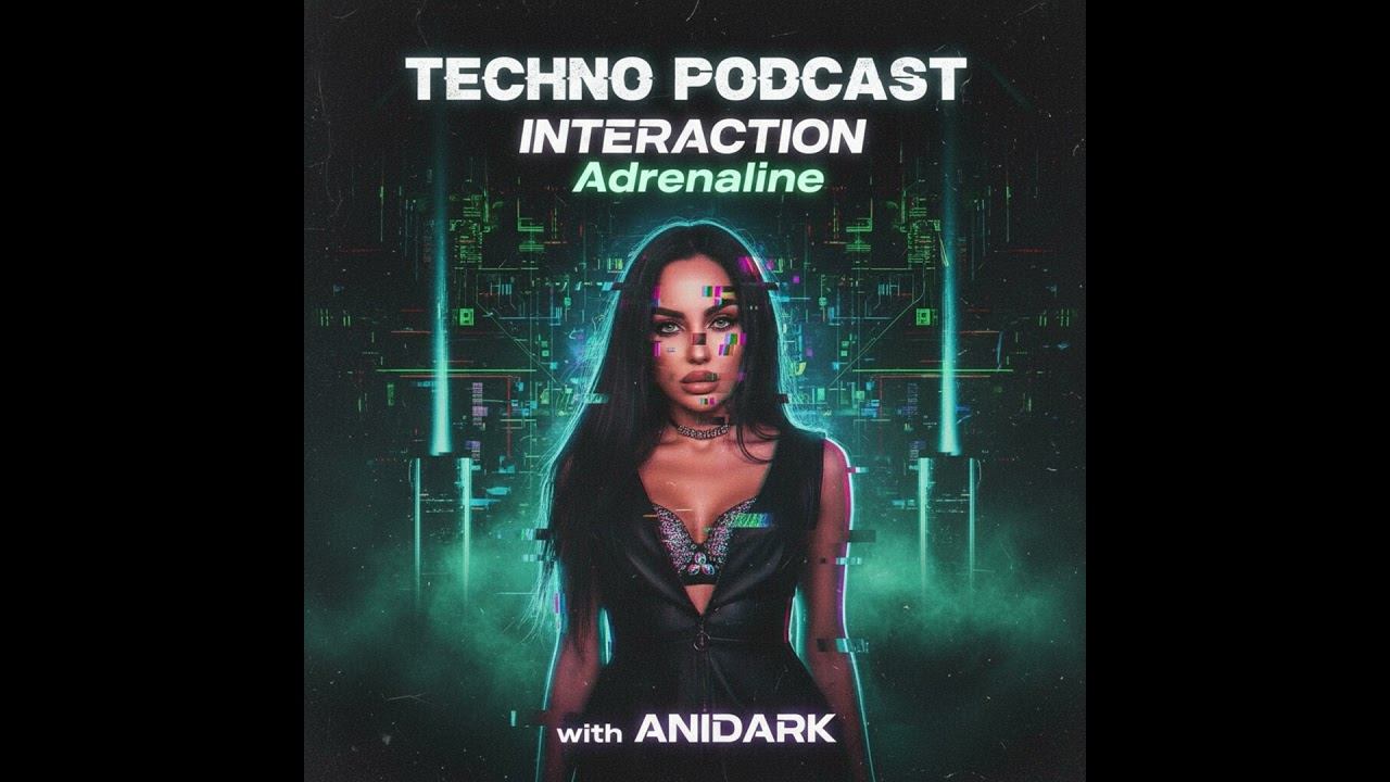 ANIDARK - Adrenaline Interaction Podcast #44
