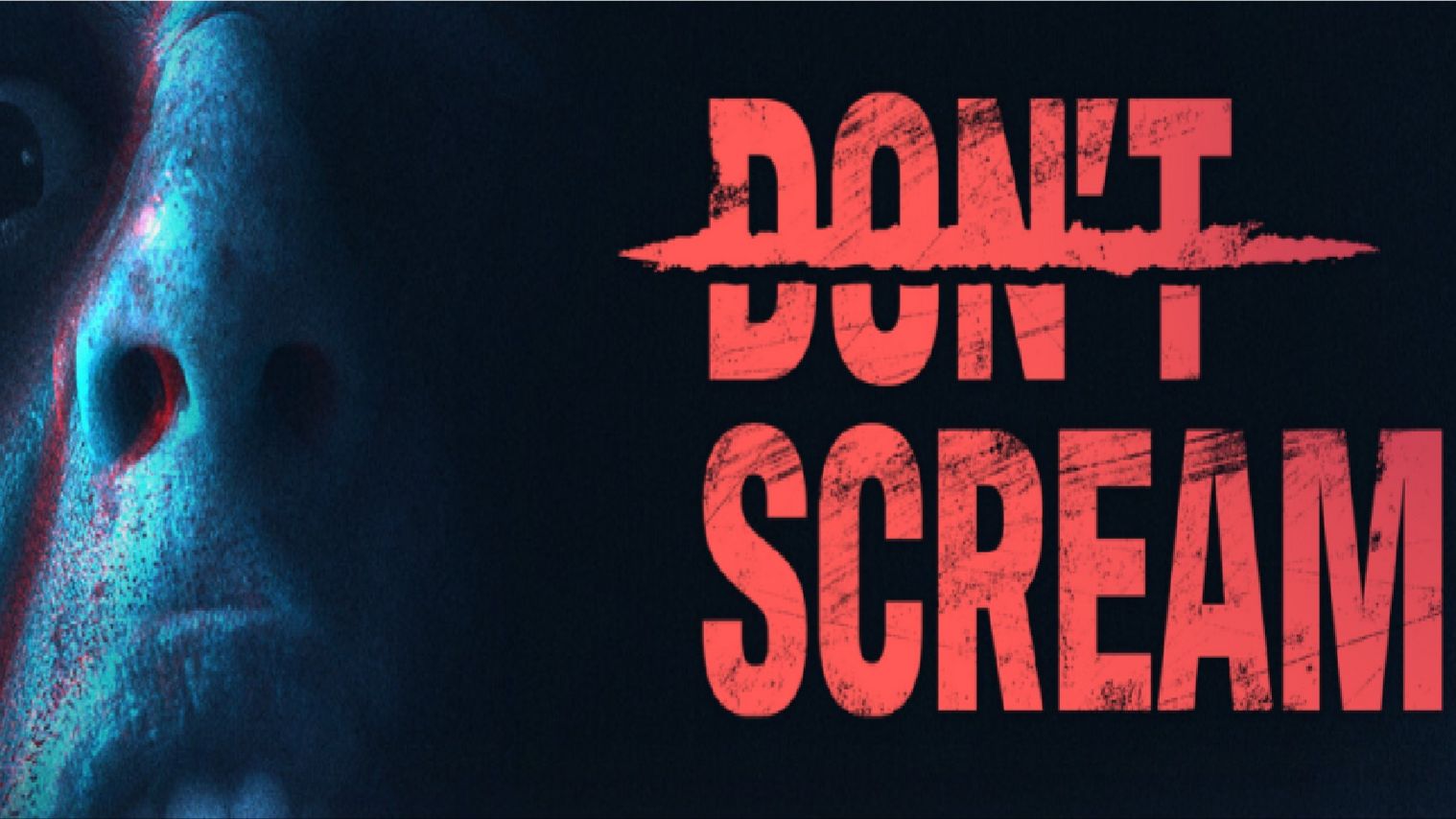 DON'T SCREAM