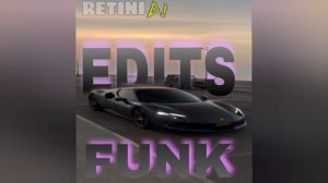 EDITS FUNK | DJ RETINI67 | PHONK | FUNK | 2026 |