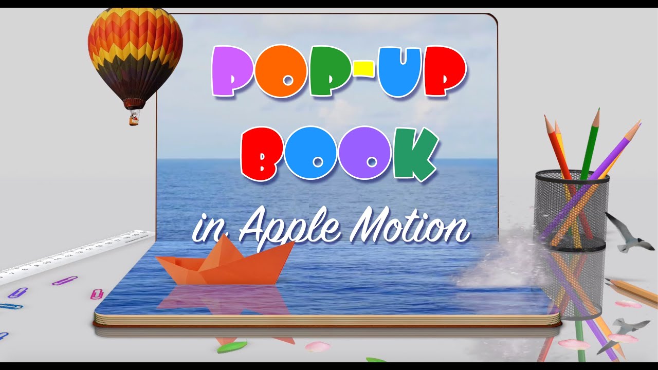 Pop-Up Book In Apple Motion 5.