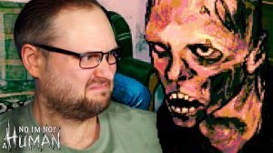 СОСЕДИ-СЕКТАНТЫ ► No, I'm not a Human #3 ( куплинов )