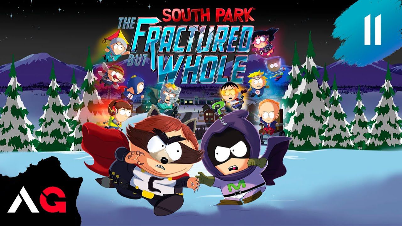 South Park The Fractured But Whole - Часть 11