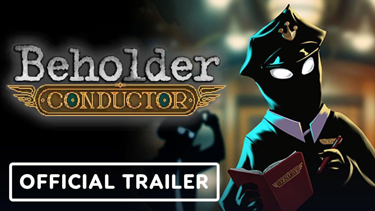 Beholder: Conductor - Official Launch Trailer