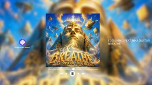 Edo Sarkis feat. Nika Dostur - Breathe (Official Audio 2026)