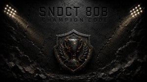 SNDCT 808 — CHAMPIONS CODE