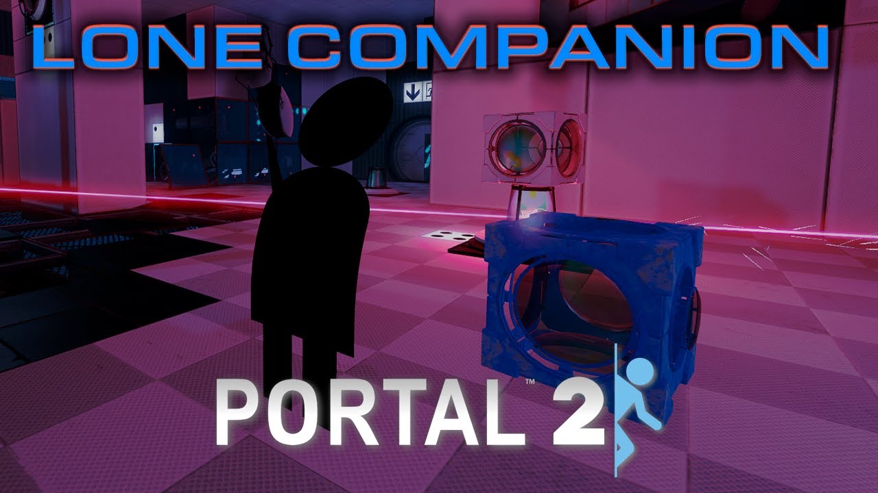 LONE COMPANION #1 & #2 / Portal 2