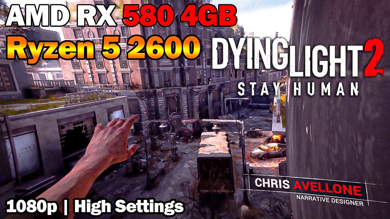 Оптимизация Dying Light 2: Stay Human!? AMD Ryzen 5 2600 + RX 580 4GB | ВЫСОКИЕ настройки!