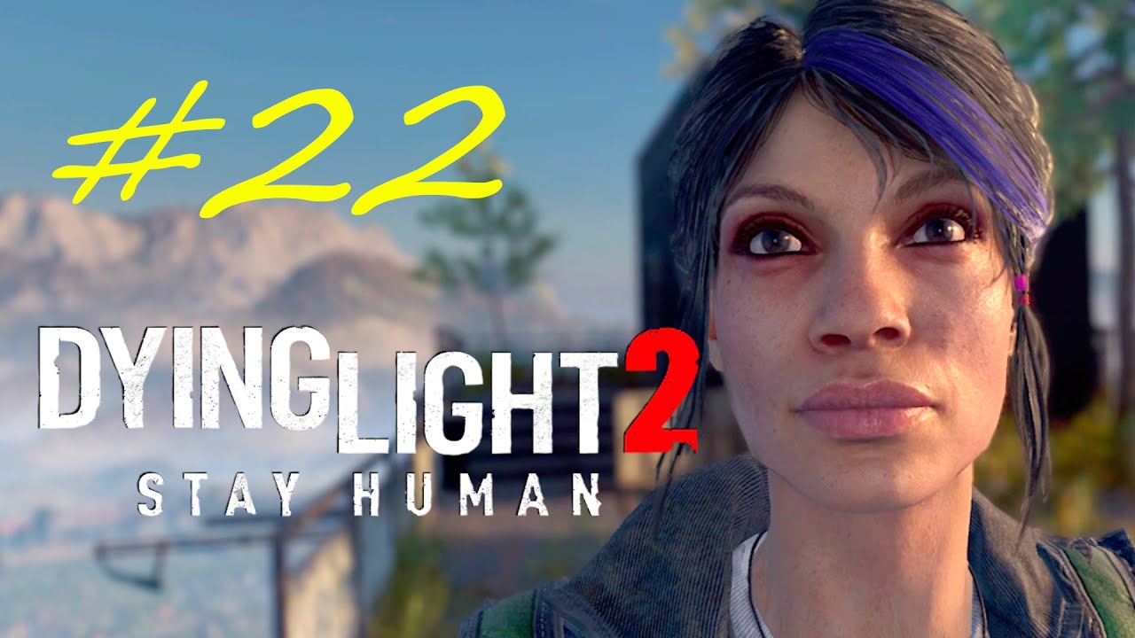 Прохождение Dying Light 2 #22. Путь на вершину телебашни.