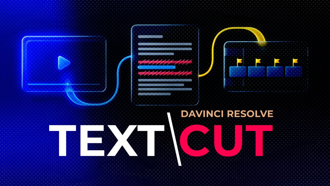 Автоматизация монтажных правок: от текстового редактора до DaVinci Resolve