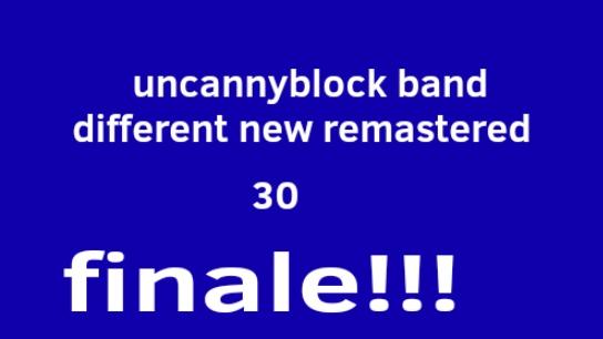 Uncannyblocks Band Different 30 New Remastered