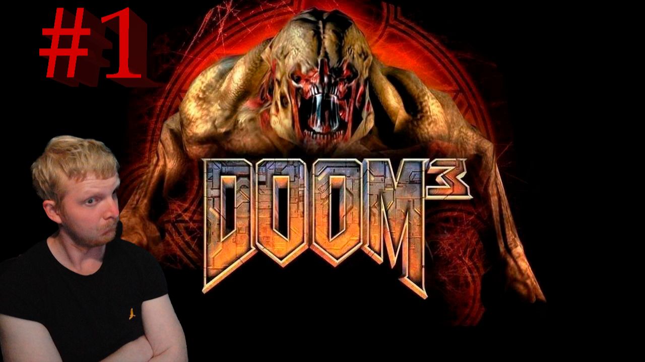 DOOM 3-Часть№1/ Добро пожаловать на марс сынок